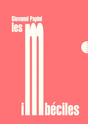 Imbéciles (Les)